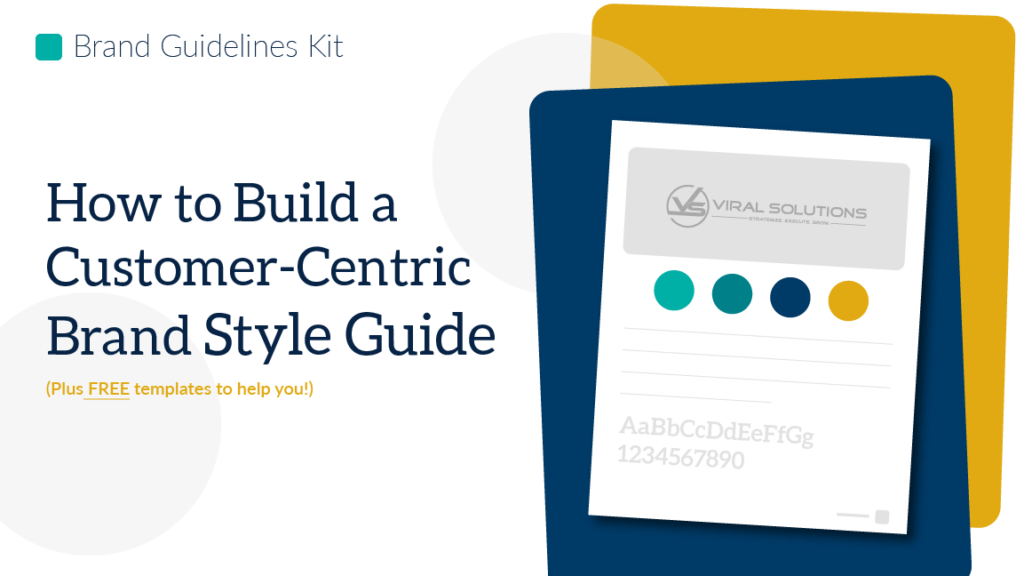 How to Build a Customer Centric Brand Style Guide