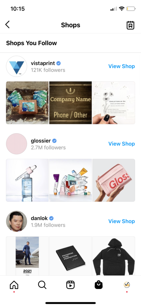 Vistaprint, Glossier, and Dan Lok shops on Instagram. 
