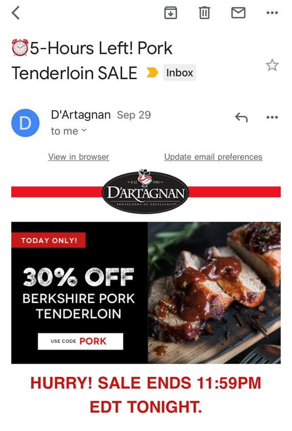 D’Artagnan’s email subject line says 5 hours left pork tenderloin sale. The graphic specifies it ends at 11:59 p.m.