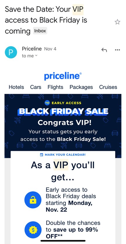 Priceline offers a VIP preview to customers so they can shop before the actual Black Friday flash sales begin.